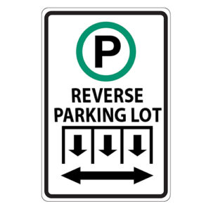 Poster - Reverse Parking Lot - Aluminum 0.064 - Engineer Grade Vinyl Printed Glossy Laminate - 12x18 - STANDARD