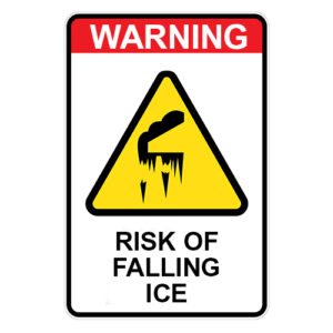 Poster - Caution ice fall - Aluminum 0.064 - Regular glossy laminated vinyl - 12x18 - STANDARD IZ
