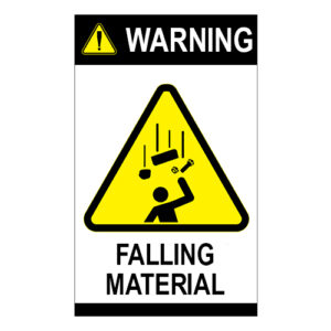 Poster - Caution falling material - Aluminium 0.064 - Regular glossy laminated vinyl - 8.5x14 - STANDARD IZ