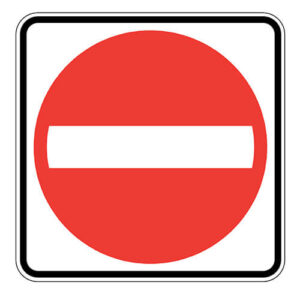 Poster - No Entry - Aluminum 0.064 - Engineer Grade Vinyl - 24x24 - STANDARD
