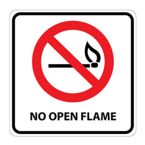 Poster - No Open Flame - Aluminum 0.064 - Engineer Grade Vinyl Printed Glossy Laminate - 18x18 - STANDARD