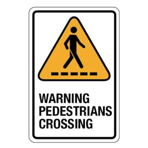 Poster - Pedestrian Crossing - Aluminum 0.064 - Glossy Laminated Engineer Grade Vinyl - 12x18 - STANDARD IZ